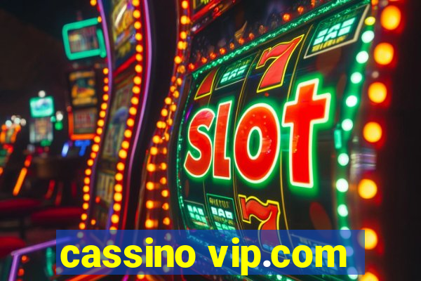 cassino vip.com